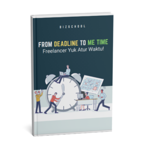 Ebook Bisnis - From Deadline To Me Time (Freelancer)